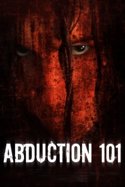 watch free Abduction 101 hd online