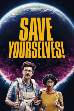 watch free Save Yourselves! hd online