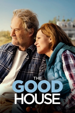 watch free The Good House hd online