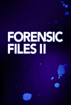watch free Forensic Files II hd online