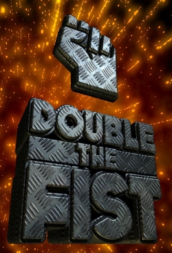 watch free Double the Fist hd online