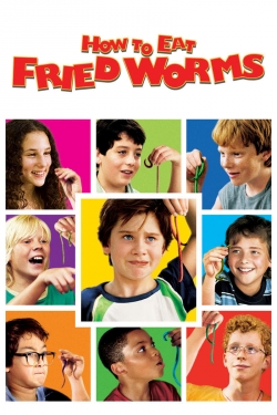 watch free How to Eat Fried Worms hd online