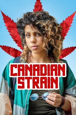 watch free Canadian Strain hd online