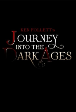 watch free Ken Follett's Journey Into the Dark Ages hd online