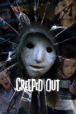 watch free Creeped Out hd online