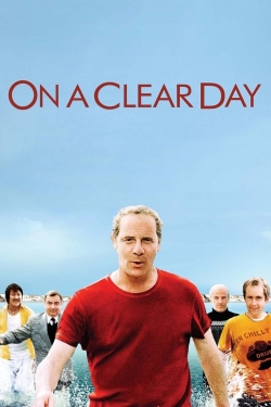 watch free On a Clear Day hd online