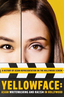 watch free Yellowface: Asian Whitewashing and Racism in Hollywood hd online