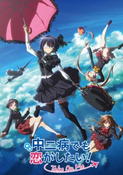 watch free Love, Chunibyo & Other Delusions! Take On Me hd online