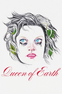 watch free Queen of Earth hd online