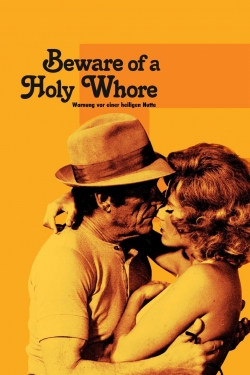 watch free Beware of a Holy Whore hd online