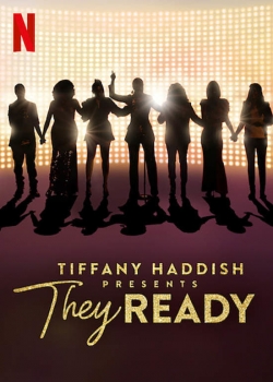 watch free Tiffany Haddish Presents: They Ready hd online