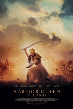 watch free The Warrior Queen of Jhansi hd online