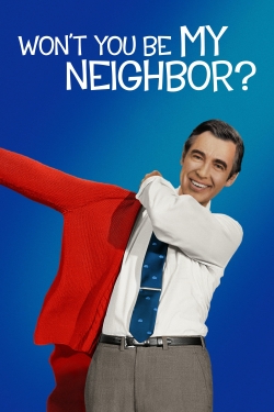 watch free Won't You Be My Neighbor? hd online