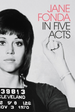 watch free Jane Fonda in Five Acts hd online
