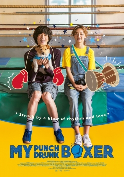 watch free My Punch-Drunk Boxer hd online