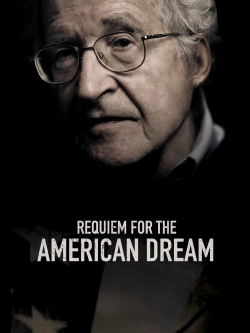 watch free Requiem for the American Dream hd online