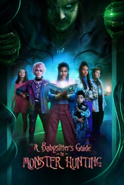 watch free A Babysitter's Guide to Monster Hunting hd online
