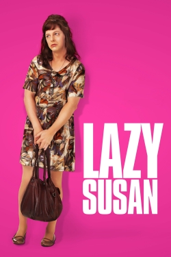 watch free Lazy Susan hd online