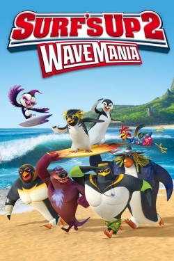 watch free Surf's Up 2 - Wave Mania hd online