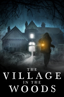 watch free The Village in the Woods hd online