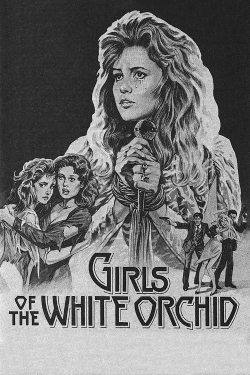 watch free Girls of the White Orchid hd online