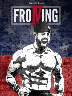 watch free Froning: The Fittest Man In History hd online