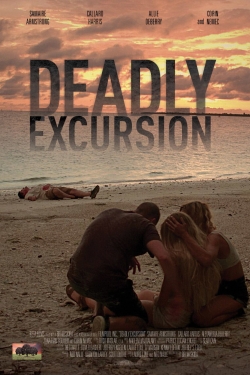 watch free Deadly Excursion hd online