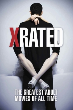 watch free X-Rated: The Greatest Adult Movies of All Time hd online