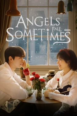 watch free Angels Fall Sometimes hd online