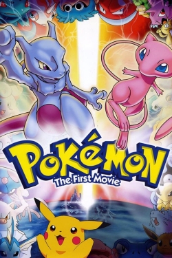 watch free Pokémon: The First Movie - Mewtwo Strikes Back hd online