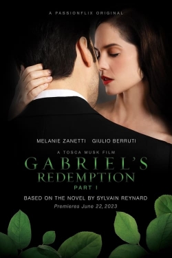 watch free Gabriel's Redemption: Part One hd online