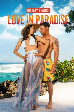 watch free 90 Day Fiancé: Love in Paradise hd online