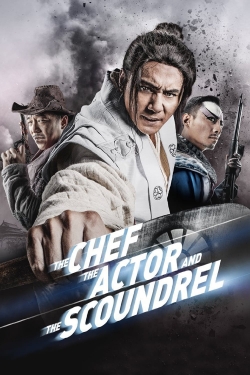 watch free The Chef, The Actor, The Scoundrel hd online