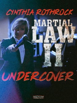 watch free Martial Law II: Undercover hd online