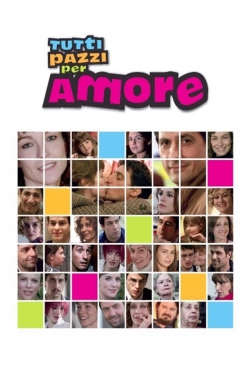 watch free Tutti pazzi per amore hd online