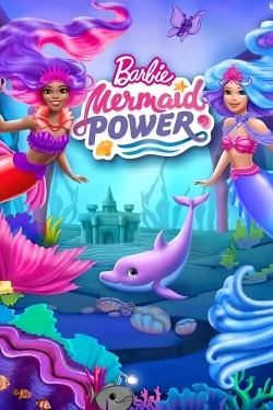 watch free Barbie: Mermaid Power hd online