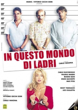 watch free In questo mondo di ladri hd online