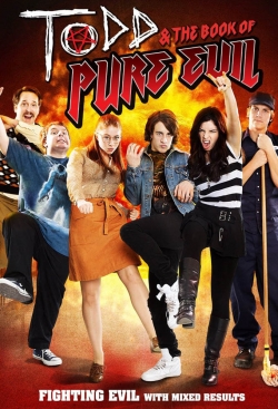 watch free Todd and the Book of Pure Evil hd online