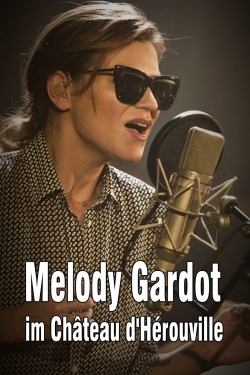 watch free Melody Gardot im Château d'Hérouville hd online