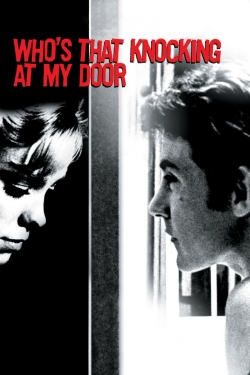 watch free Who's That Knocking at My Door hd online