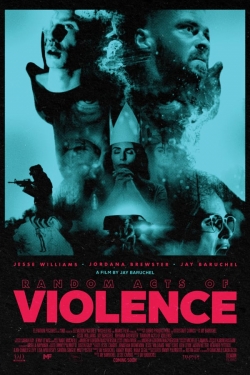 watch free Random Acts of Violence hd online