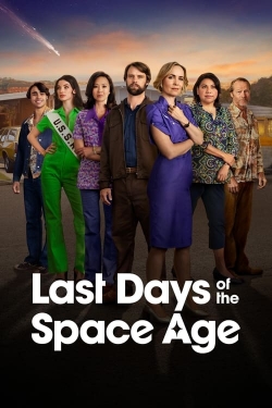 watch free Last Days of the Space Age hd online