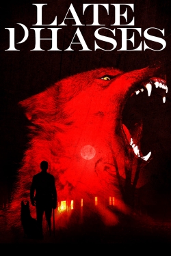 watch free Late Phases hd online