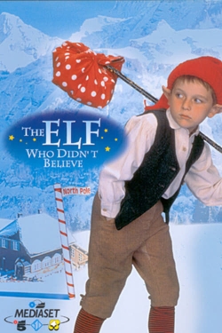 watch free The Elf Who Didn't Believe hd online