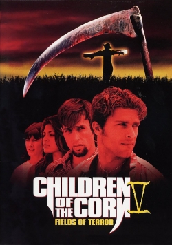 watch free Children of the Corn V: Fields of Terror hd online