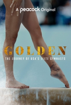 watch free Golden: The Journey of USA's Elite Gymnasts hd online