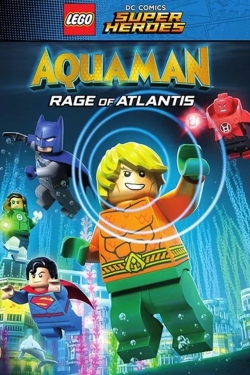 watch free LEGO DC Super Heroes - Aquaman: Rage Of Atlantis hd online