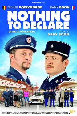 watch free Nothing to Declare hd online