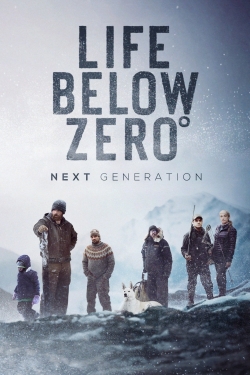 watch free Life Below Zero: Next Generation hd online