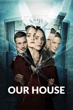 watch free Our House hd online